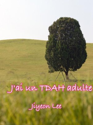 cover image of J'ai un TDAH adulte